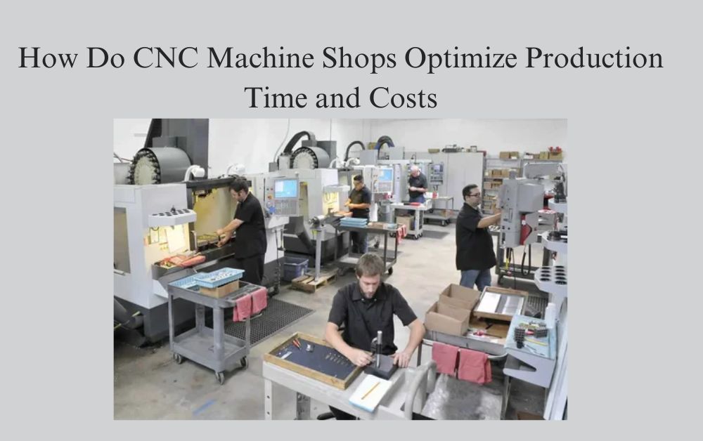 cnc machine shop