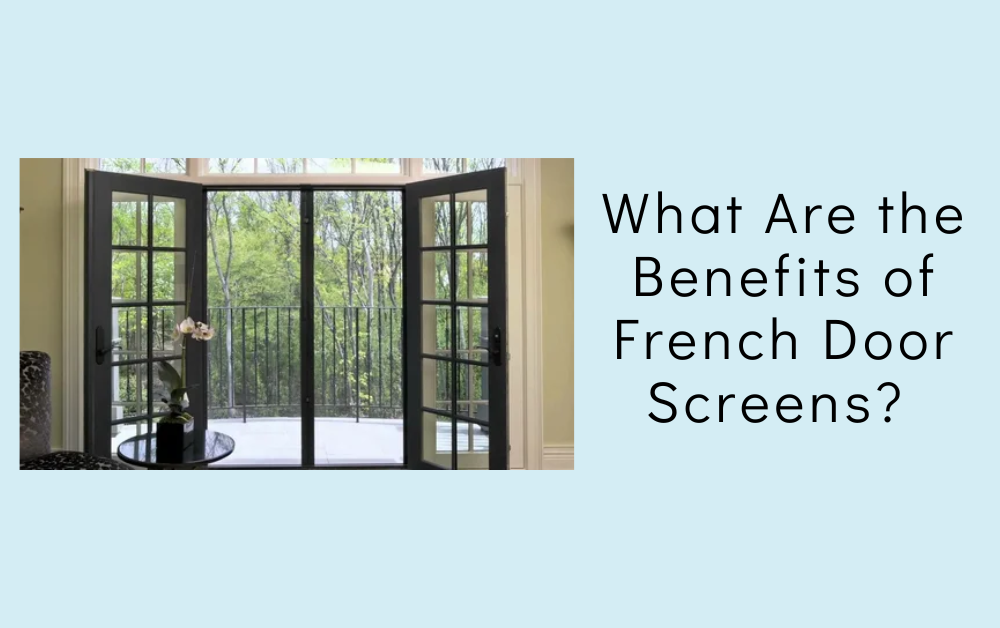 French Door Screens