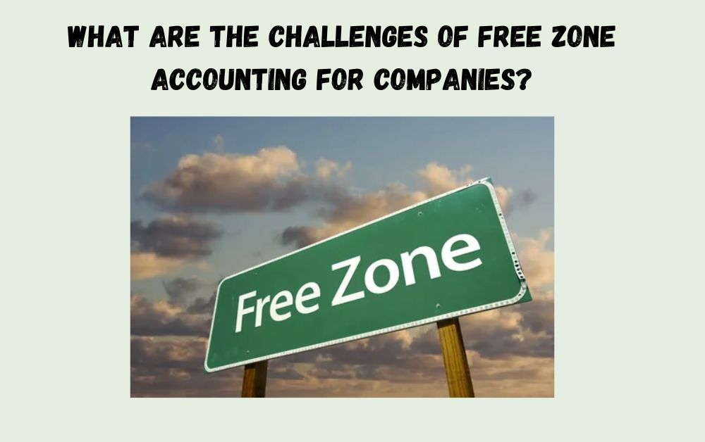 Free zone Accounting in Dubai